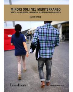 Minori soli nel Mediterraneo. Diritti, accoglienze e un modello di life planning narrativo