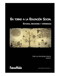 En torno a la Educación Social: Estudios, reflexiones y experiencias